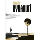 Vyvanutí - Michal Téra