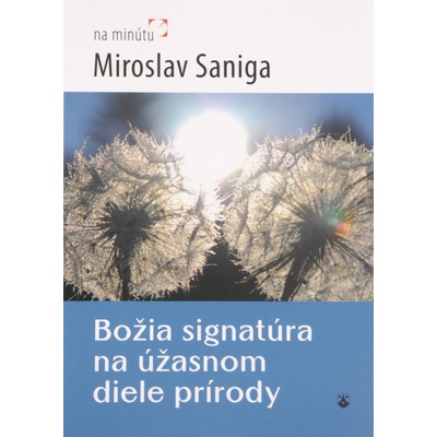Božia signatúra na úžasnom diele prírody