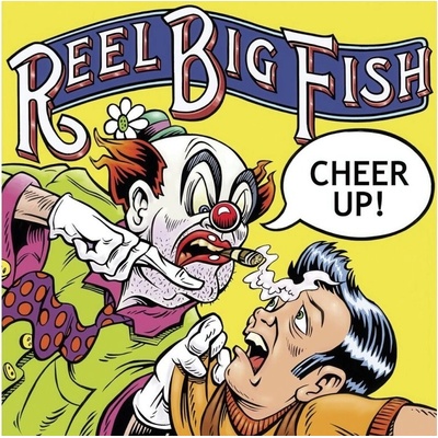 Reel Big Fish - Cheer Up Vinyl
