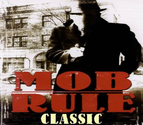 Mob Rule