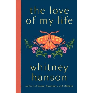 Quercus Publishing the love of my life | Whitney Hanson