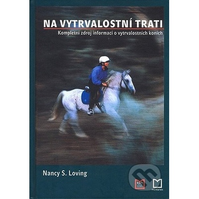 Na vytrvalostní trati - Nancy S. Loving