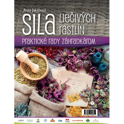 Sila liečivých rastlín - Anna Jakábová