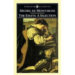 Essays | Michel de Montaigne (ISBN: 9780140446029)