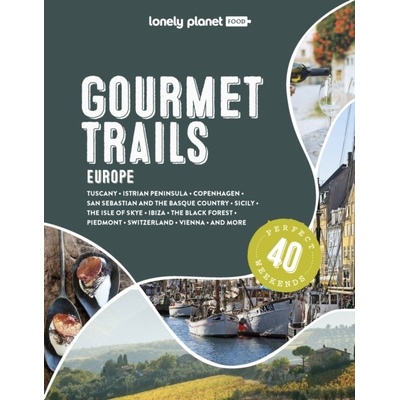 Gourmet Trails of Europe 1 - autor neuvedený