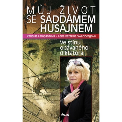 Můj život se Saddámem Husajnem