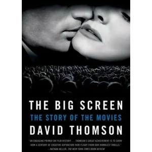 The Big Screen | David Thomson (2013)