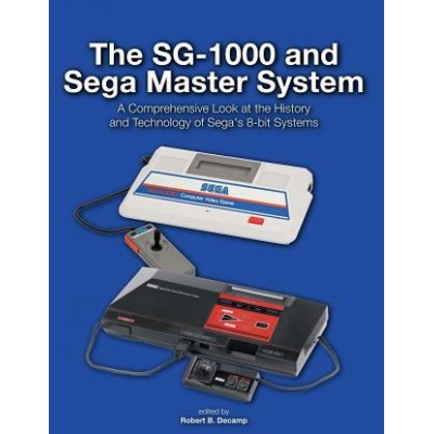 The SG-1000 and Sega Master System: A Comprehensive Look at the History and Technology of Sega's 8-bit Systems