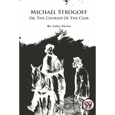 Michael Strogoff - Jules Verne