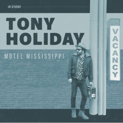 Motel Mississippi - Tony Holiday LP