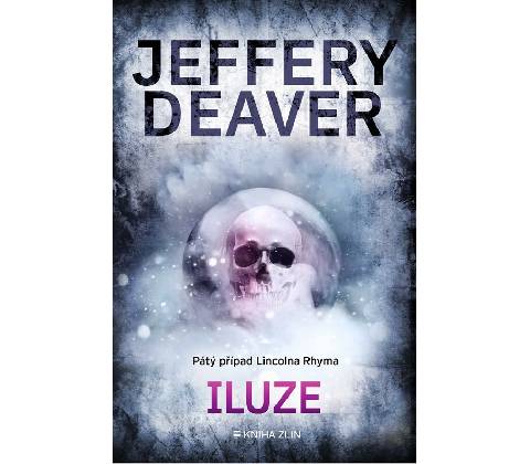 Iluze - Jeffery Deaver