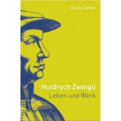 Huldrych Zwingli Sallmann MartinPaperback
