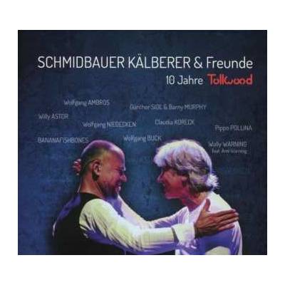 Schmidbauer & Kälberer - 10 Jahre Tollwood - Live CD