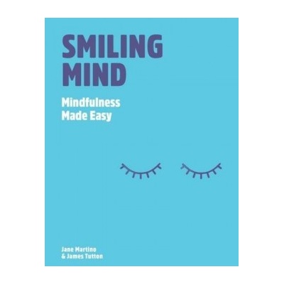Smiling Mind - Jane Martino, James Tutton - Hardcover