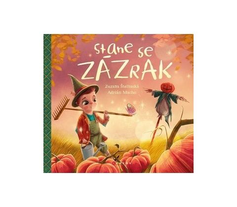 Stane se zázrak