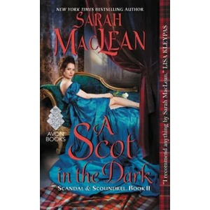 Scot in the Dark | Sarah MacLean (ISBN: 9780062379429)