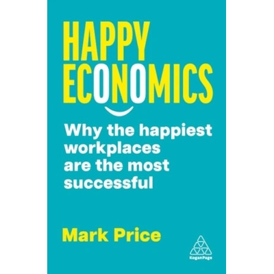Happy Economics - Mark Price