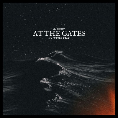 At The Gates - The Ghost Of A Future Dead (CD) (0198029365122)