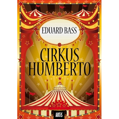 Cirkus Humberto - Eduard Bass