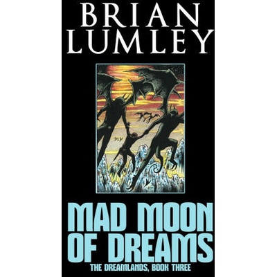 Mad Moon of Dreams | Brian Lumley