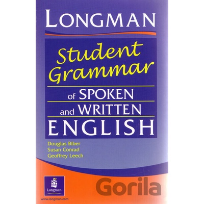 Longman Student\'s Grammar of Spoken and Written English Douglas Biber a