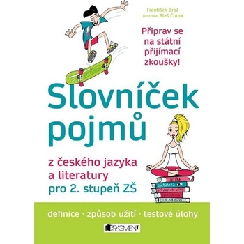 Slovníček pojmů z českého jazyka a literatury pro 2. stupeň ZŠ - Brož František