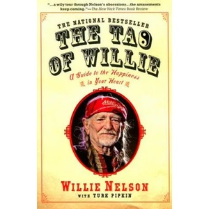 Tao of Willie | Willie Nelson (ISBN: 9781592402878)