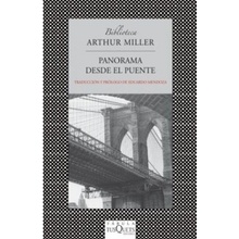 Panorama desde el puente - Arthur Miller