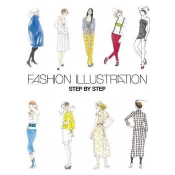 Fashion Illustration - Step by Step neuveden