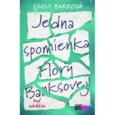Jedna spomienka Flory Banksovej Emily Barrová