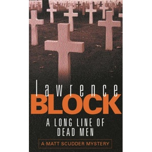 Long Line Of Dead Men (ISBN: 9780752827483)