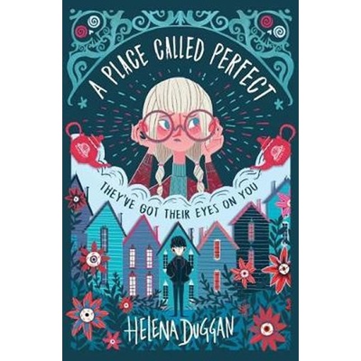 A Place Called Perfect Helena Duggan
