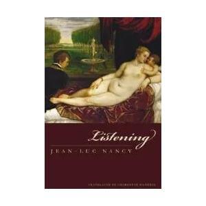 Listening | Jean-Luc Nancy (ISBN: 9780823227730)