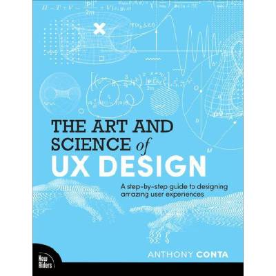 Art and Science of UX | Anthony Conta