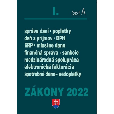 Zákony 2022 I/A - Daňové zákony - Poradca s.r.o.