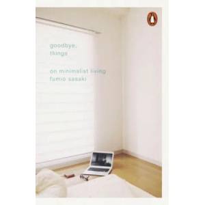 Goodbye, Things (ISBN: 9780141986388)