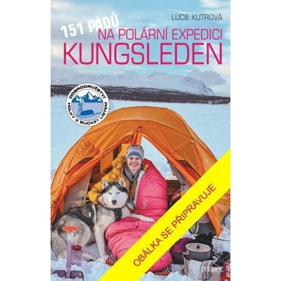 Kungsleden - Lucie Kutrová