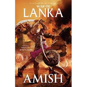 War of Lanka (RAM Chandra Series Book 4) | Amish Tripathi (ISBN: 9789356295094)