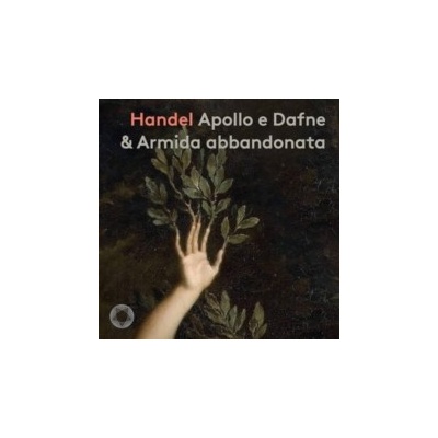 Handel - Apollo E Dafne & Armida Abbandonata - Digipak CD