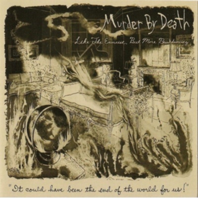MURDER BY DEATH: LIKE THE EXORCIST BUT MOR LP