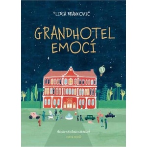 Grandhotel emocí | Lidia Brankovic (2025)
