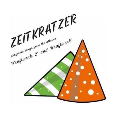 Zeitkratzer - Zeitkratzer Performs Songs From The Albums Kraftwerk 2 And Kraftwerk CD