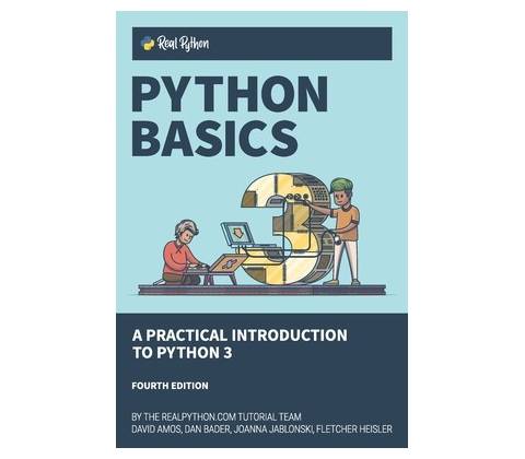 Python Basics: A Practical Introduction to Python 3 Bader Dan
