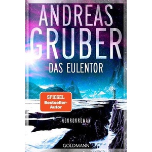 Das Eulentor | Andreas Gruber (ISBN: 9783442496990)