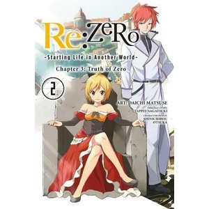 re: Zero Starting Life in Another World, Chapter 3: Truth of Zero, Vol. 2 (ISBN: 9780316559485)