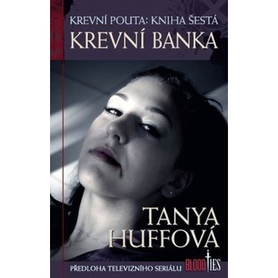 Krevní pouta 6 - Krevní banka
