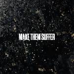 Warner Make Them Suffer: Make Them Suffer - CD (076546)