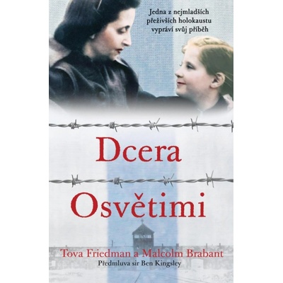 Dcera Osvětimi - Tova Friedman