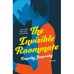 The Invisible Roommate (ISBN: 9781250394613)
