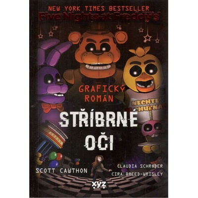 Five Nights at Freddy's: Stříbrné oči - Scott Cawthon, Claudia Schroder (Ilustrátor)